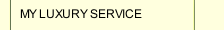 MY LUXURY SERVICE