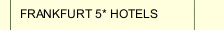 FRANKFURT 5* HOTELS