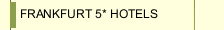 FRANKFURT 5* HOTELS